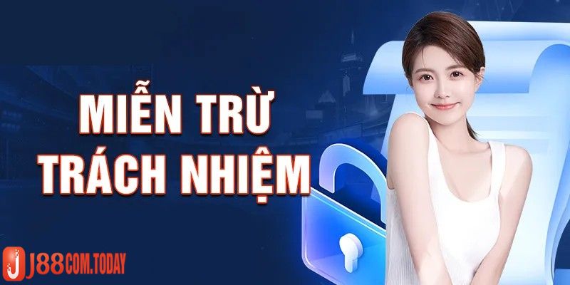 Miễn trừ trách nhiệm và các điều khoản đảm bảo an toàn